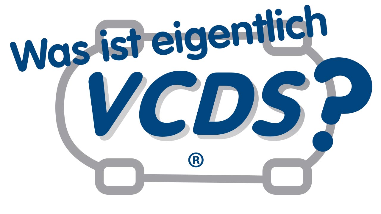 Was ist VCDS?