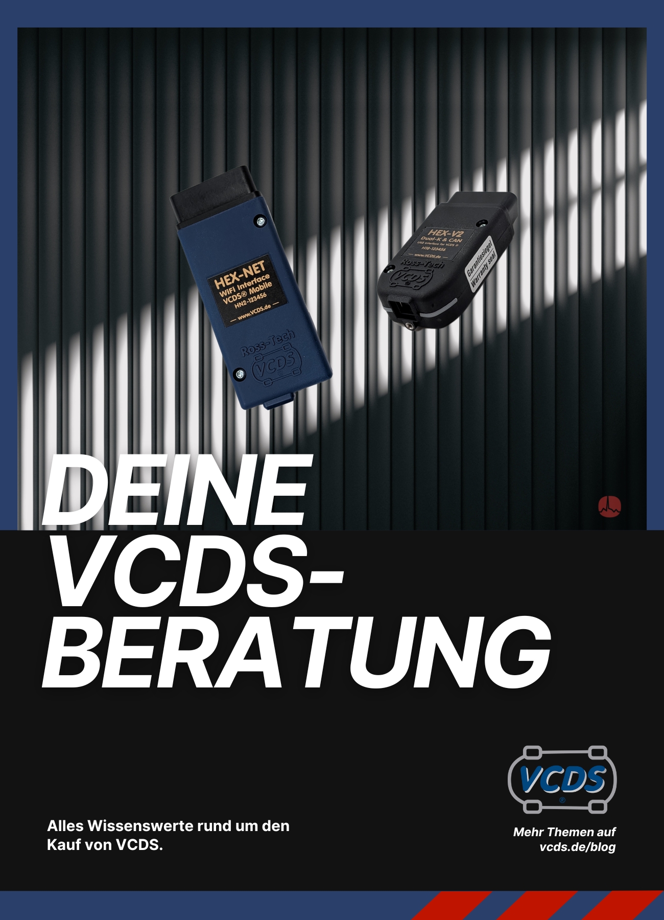 deine vcds Beratung , man sieht HEX NET und HEX V2 schwebend durch ein Licht vom vermutlichen Fenster aus. Unten sieht man das vcds logo und einen Link zu vcds.de/blog
