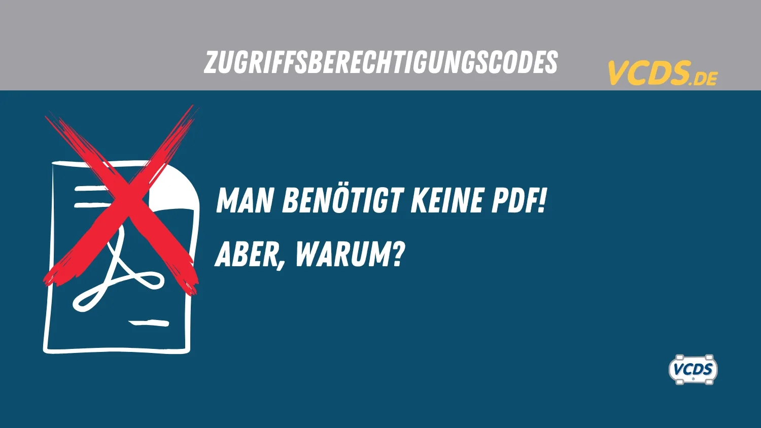 Zugriffsberechtigungscodes bei VCDS? Braucht man eine PDF?